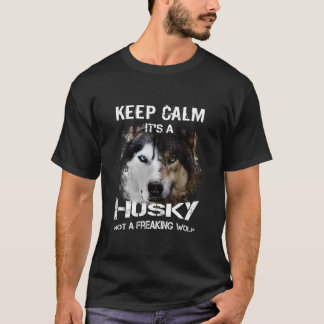 Camiseta Guarde la calma, él es un perro esquimal, no un