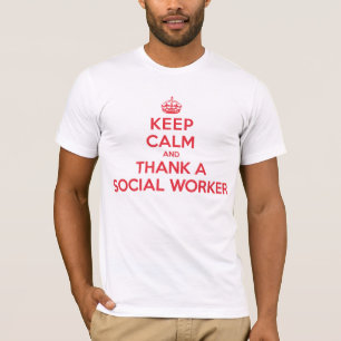 Camiseta Guarde la calma para agradecer al asistente social
