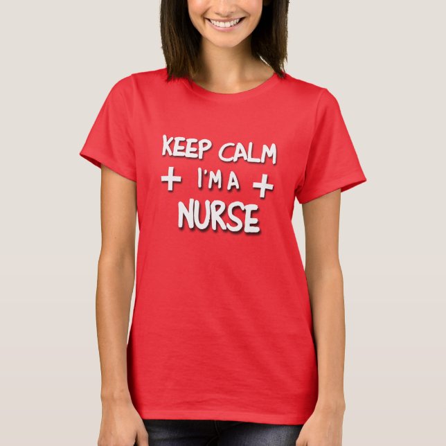 Camiseta ¡Guarde la calma que soy ENFERMERA! (Anverso)