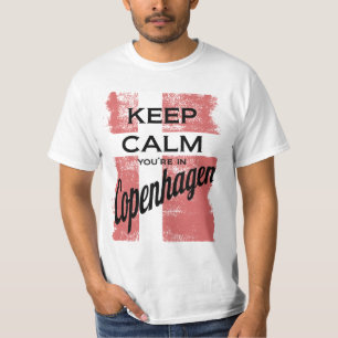 Camiseta Guarde la calma, usted están en Copenhague