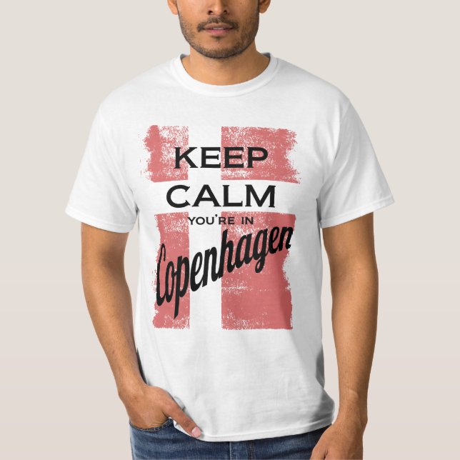 Camiseta Guarde la calma, usted están en Copenhague (Anverso)
