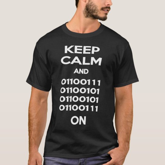 Camiseta Guarde la calma y al friki binario del friki