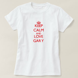Camiseta Guarde la calma y ame Gary