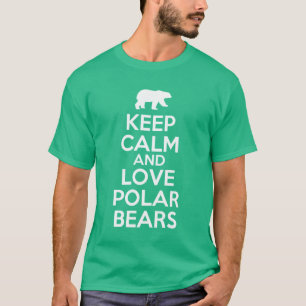 Camiseta guarde la calma y ame los osos polares