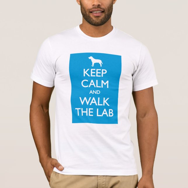 Camiseta Guarde la calma y camine el laboratorio (Anverso)