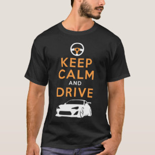 Camiseta Guarde la calma y conduzca - GT86- /version3