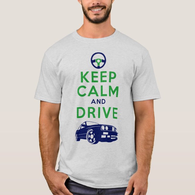 Camiseta Guarde la calma y conduzca - M3 /version4 (Anverso)