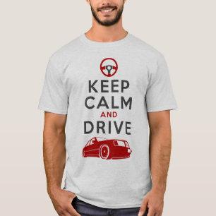 Camiseta Guarde la calma y conduzca - W124-