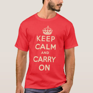 Camiseta Guarde la calma y continúe