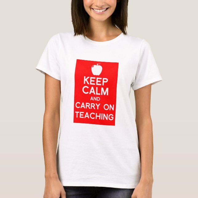 Camiseta Guarde la calma y continúe el enseñar (Anverso)