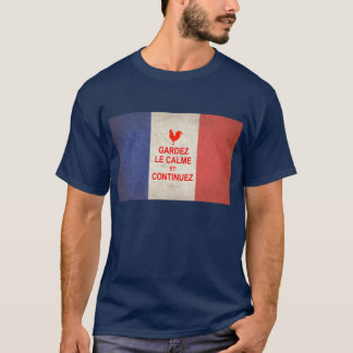 Camiseta Guarde la calma y continúe, francés