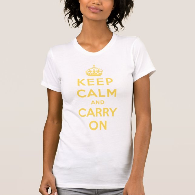 Camiseta guarde la calma y continúe la original (Anverso)