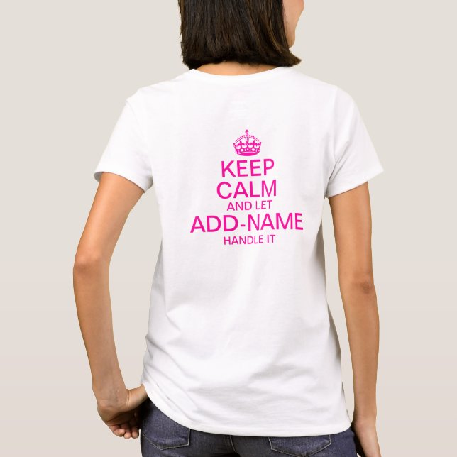 Camiseta Guarde la calma y deje "añadir la manija del (Reverso)