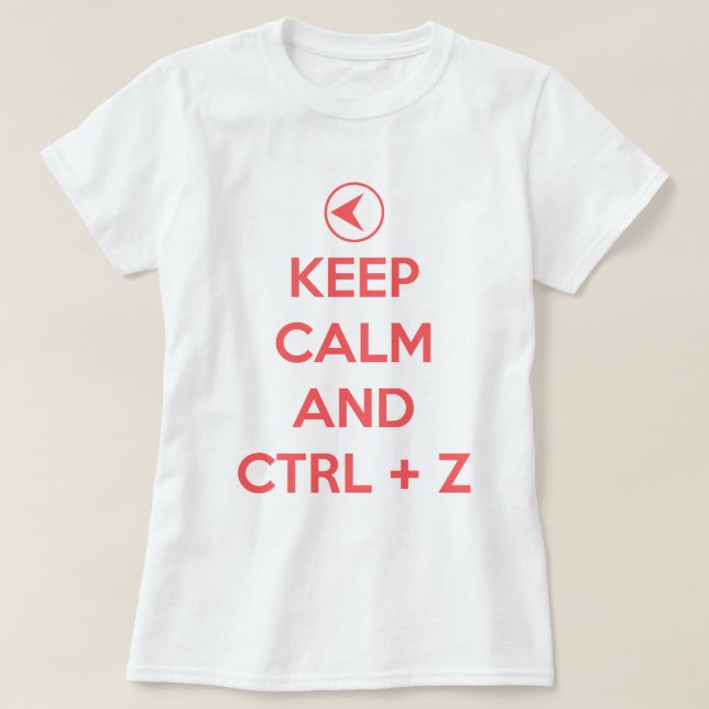 Camiseta Guarde la calma y el Ctrl z (Diseño del anverso)