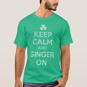 Camiseta Guarde la calma y el jengibre encendido