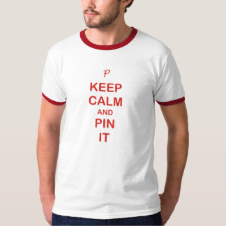 Camiseta Guarde la calma y el Pin él