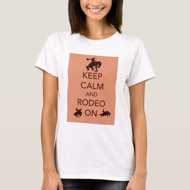 Camiseta Guarde la calma y el rodeo en el regalo de la (Anverso)