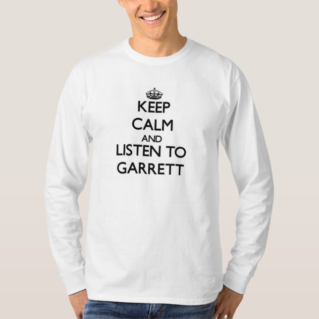 Camiseta Guarde la calma y escuche Garrett (Anverso)