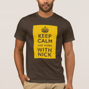 Camiseta Guarde la calma y esté de acuerdo con el ~ Reino