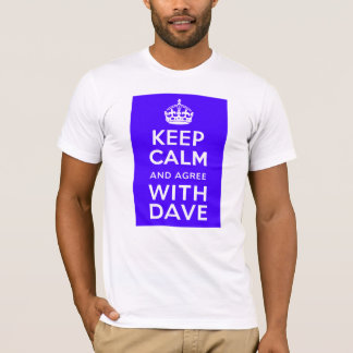 Camiseta Guarde la calma y esté de acuerdo con política del