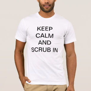 Camiseta Guarde la calma y friegúela adentro