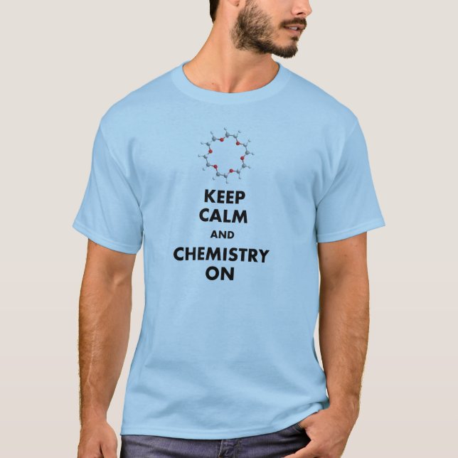 Camiseta Guarde la calma y la química encendido (Anverso)