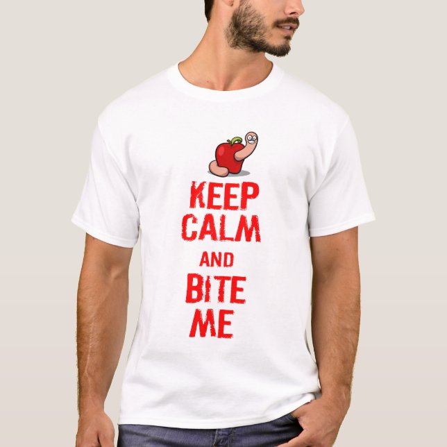 CAMISETA GUARDE LA CALMA Y MUÉRDAME (Anverso)
