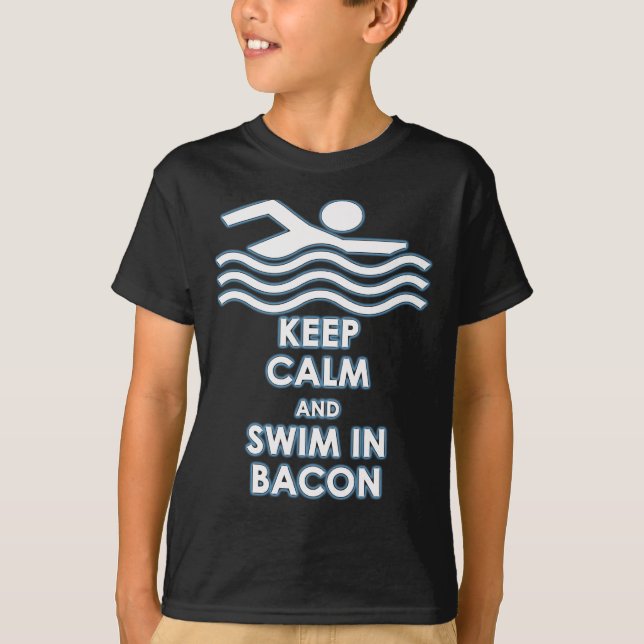 Camiseta Guarde la calma y nade en tocino (Anverso)