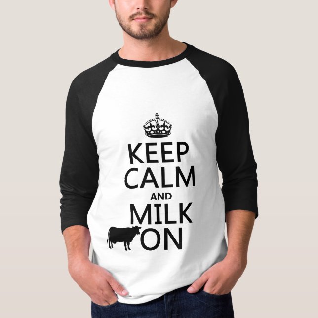 Camiseta Guarde la calma y ordeñe en (las vacas) (en todos (Anverso)