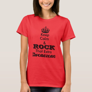 Camiseta Guarde la calma y oscile ese cromosoma adicional