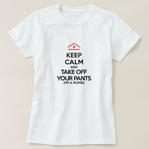 Camiseta Guarde la calma y saque sus pantalones