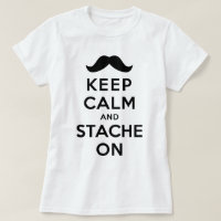 Guarde la calma y Stache encendido