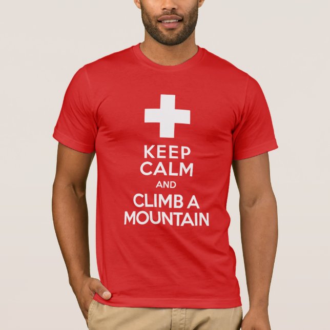 Camiseta Guarde la calma y suba a un alpinista del suizo de (Anverso)