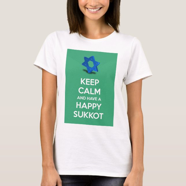 Camiseta Guarde la calma y tenga un Sukkot feliz (Anverso)