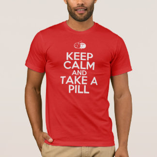 Camiseta Guarde la calma y tome una píldora (del diazepam)
