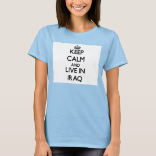 Camiseta Guarde la calma y viva en Iraq