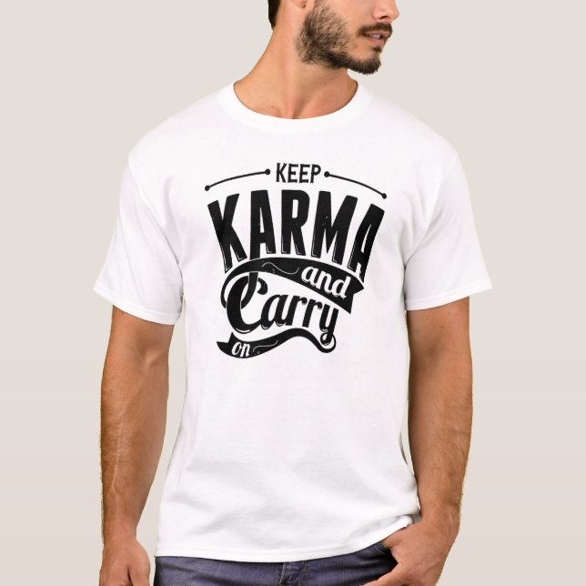 Camiseta Guarde las karmas y continúe (Anverso)