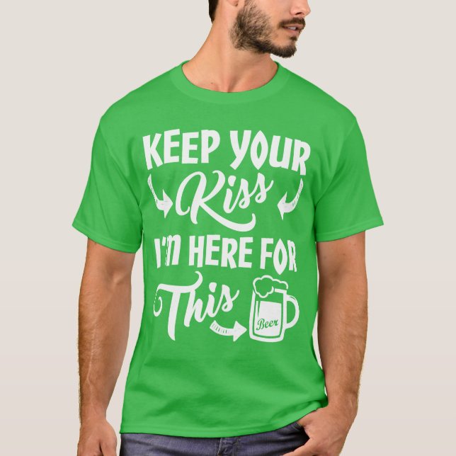 Camiseta Guarde su beso - el día de St Patrick ORIGINAL del (Anverso)
