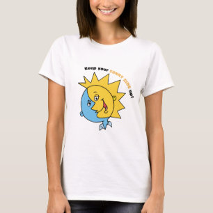 Camiseta ¡Guarde su lado soleado para arriba!