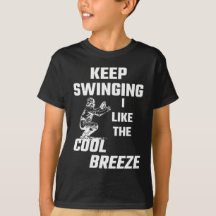 Camiseta Guárdeme el balancear tienen gusto de la brisa