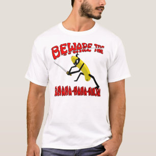 Camiseta ¡Guárdese de la Plátano-Nana-Ninja!