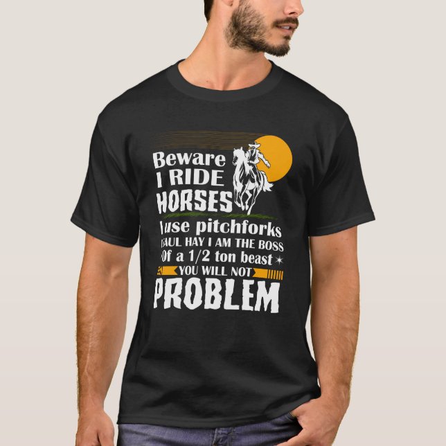 Camiseta Guárdese de mí montan caballos que utilizo los (Anverso)