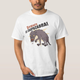 Camiseta ¡Guárdese del Chupacabra del EL del ¡!