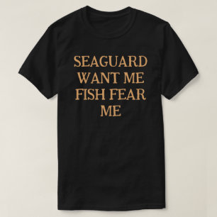 Camiseta Guardia Marítima Quiere Que Me Pescar Temor Me