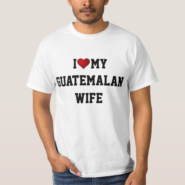 CAMISETA GUATEMALA:  ME ENCANTA MI ESPOSA GUATEMALÍ (Anverso)