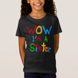 Camiseta Guau, soy una hermana.