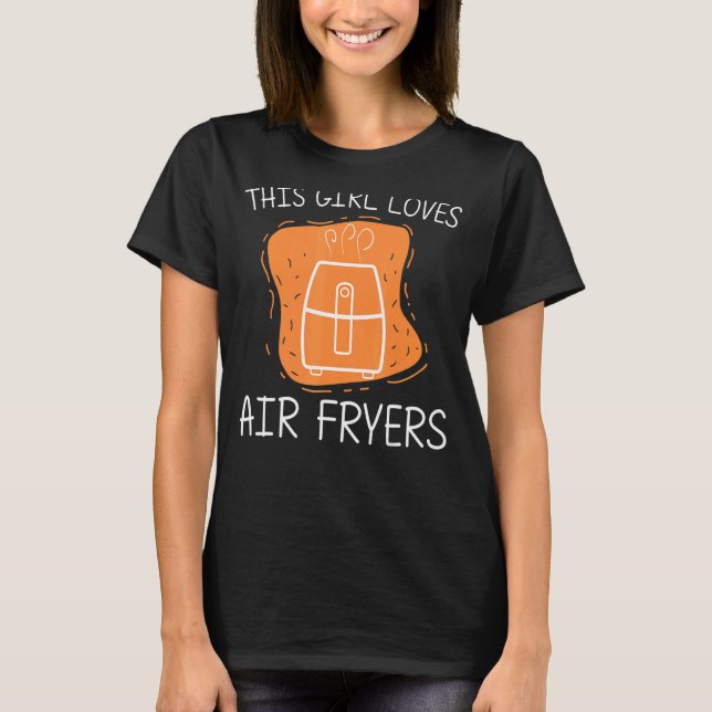 Camiseta Guay Air Fryer Para Chicas Niños Cocinando Cocina  (Anverso)