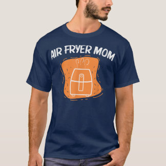 Camiseta Guay Air Fryer Para Mamá Cocinar Gadget Cook