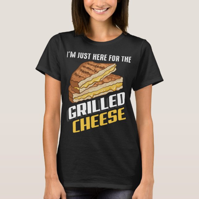 Camiseta Guay Aquí Para El Sándwich De Queso A La Parrilla (Anverso)