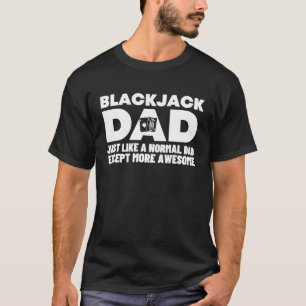 Camiseta Guay asombroso Blackjack Dad Gambling Casino Black